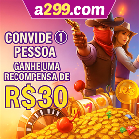 a299.com Indique amigos para receber um bônus